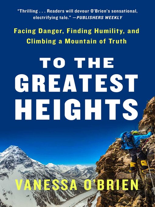 Title details for To the Greatest Heights by Vanessa O'Brien - Wait list